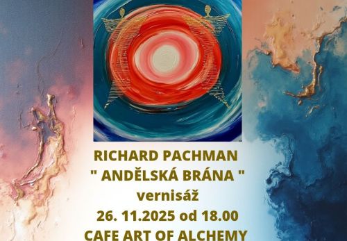 Richard Pachman - výstava Andělská brána, Art of Alchemy